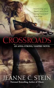 Crossroads (Anna Strong Chronicles / Anna Strong, Vampire #7)