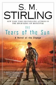 The Tears of the Sun (The Change / The Sunrise Lands #5)
