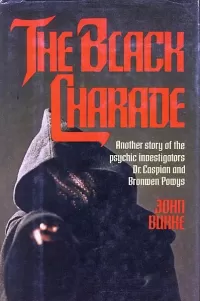 The Black Charade (The Adventures of Dr. Caspian and Bronwen #2)