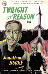 Twilight of Reason