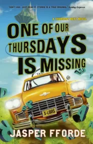 One of Our Thursdays is Missing (Thursday Next #6)