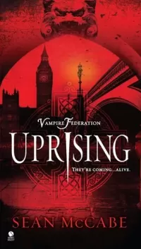 Uprising (Vampire Federation #1)