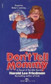 Don't Tell Mommy