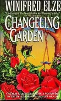 The Changeling Garden
