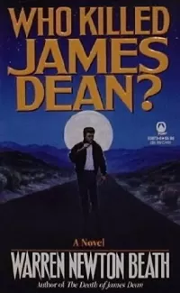 Who Killed James Dean?