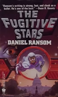 The Fugitive Stars