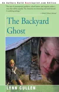 The Backyard Ghost