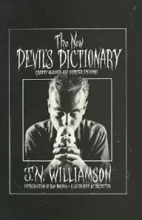The New Devil's Dictionary: Creepy Cliches and Sinister Synonyms