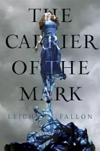 The Carrier of the Mark