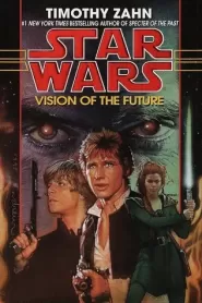 Vision of the Future (The Hand of Thrawn #2)