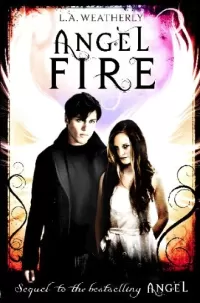 Angel Fire (Angel Trilogy #2)
