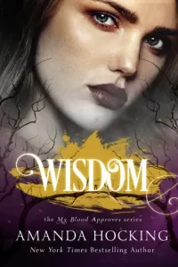 Wisdom (My Blood Approves #4)