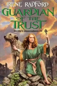 Guardian of the Trust (Merlin's Descendants #2)