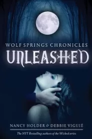 Unleashed (Wolf Springs Chronicles #1)