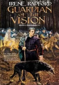 Guardian of the Vision (Merlin's Descendants #3)