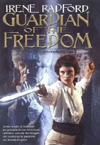 Guardian of the Freedom (Merlin's Descendants #5)