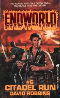 Citadel Run (Endworld #6)