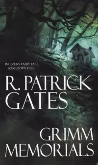 Grimm Memorials (Grimm Memorials #1)
