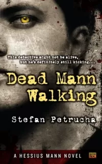 Dead Mann Walking (Hessius Mann #1)