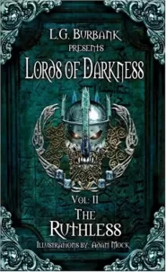 The Ruthless (Lords of Darkness #2)