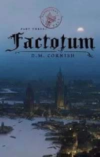 Factotum (The Foundling's Tale #3)