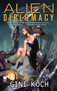 Alien Diplomacy (Katherine 'Kitty' Katt #5)