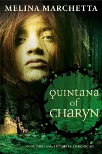 Quintana of Charyn (Lumatere Chronicles #3)