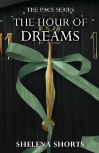 The Hour of Dreams (The Pace Series #4)