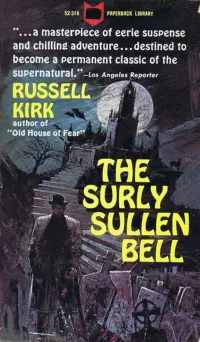 The Surly Sullen Bell