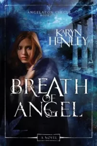 Breath of Angel (Angelaeon Circle #1)