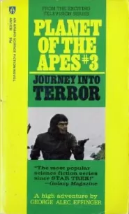 Journey into Terror (Planet of the Apes (TV series) #3)
