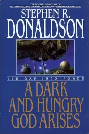 The Gap into Power: A Dark and Hungry God Arises (The Gap Series #3)