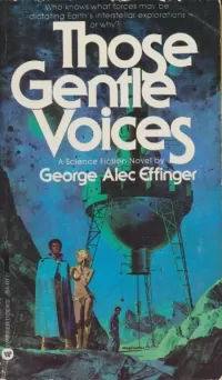 Those Gentle Voices: A Promethean Romance of the Spaceways