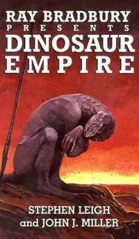 Dinosaur Empire (Ray Bradbury Presents #5)