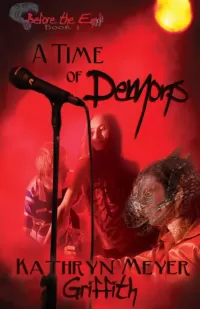 A Time of Demons (Before the End #1)