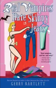 Real Vampires Hate Skinny Jeans (Glory St. Claire / Real Vampires #8)