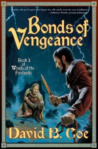 Bonds of Vengeance (Winds of the Forelands #3)