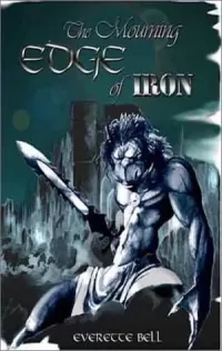 The Mourning Edge of Iron