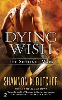 Dying Wish (The Sentinel Wars #6)