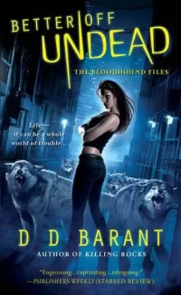 Better Off Undead (The Bloodhound Files #4)