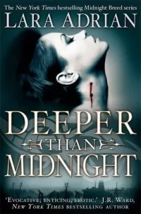 Deeper Than Midnight (The Midnight Breed #9)