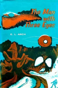 The Man with Three Eyes