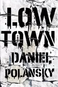 Low Town (Low Town #1)