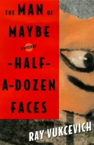 The Man of Maybe Half-a-Dozen Faces