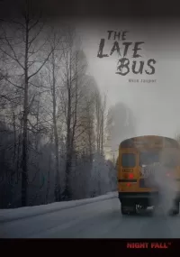 The Late Bus