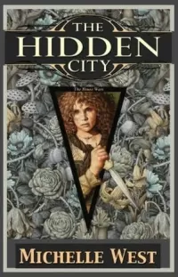 The Hidden City (The House War #1)