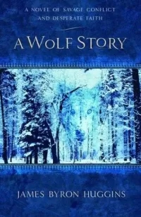 A Wolf Story