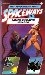 Satana Enslaved (Spaceways #4)
