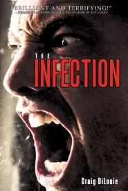 The Infection (The Infection #1)