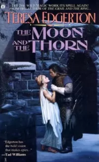 The Moon and the Thorn (The Celydonn Trilogy #3)